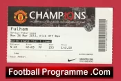 Manchester United v Fulham 2012 – Football Match Ticket