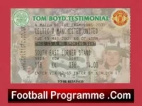 Glasgow Celtic v Manchester United 2001 Boyd Testimonial Ticket