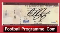 Motherwell v Glasgow Celtic 2008 – Signed Football Ticket