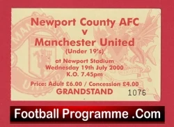 Newport County v Manchester United 2000 - Ticket Man Utd U19 - football memorabilia