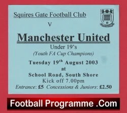 Squires Gate v Manchester United 2003 - Match Ticket v Man Utd U19 - football memorabilia