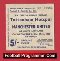 Tottenham Hotspur v Manchester United 1968 – Ticket FA Cup Replay