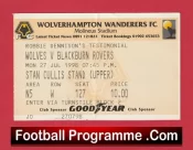 Wolves Wolverhampton v Blackburn Rovers 1998 – Ticket Dennison Testimonial