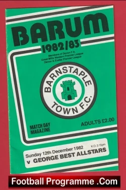  Barnstaple Town v George Best All Stars 1982 - Friendly Match Football Programme .COM Football Programmes Memorabilia