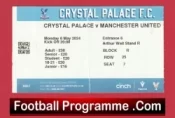 Crystal Palace v Manchester United 2024 – Football Match Ticket