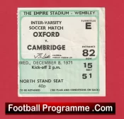 Oxford v Cambridge 1971 – Ticket Inter Varsity Football Match Wembley