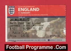 England v Hungary 2006 - Football Match Ticket Man Utd - football memorabilia
