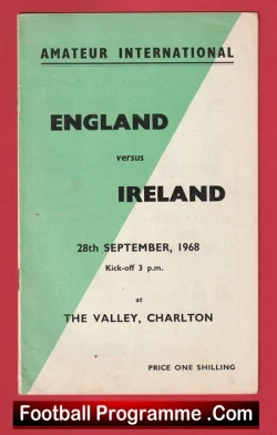England v Ireland 1968 - Amateur Intenational Charlton Athletic - football programme