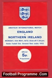 England v Northern Ireland 1972 – Amateur Intenational Hendon FC