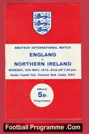 England v Northern Ireland 1972 – Amateur Intenational Hendon FC