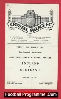 England v Scotland 1964 – Amateur at Crystal Palace FC