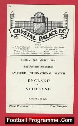 England v Scotland 1964 - Amateur at Crystal Palace FC - football programme