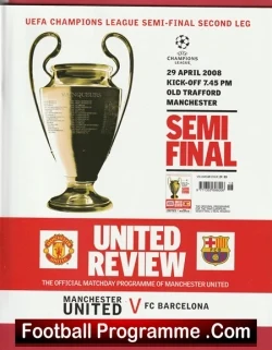 Manchester United v Barcelona 2008 - Semi Final Man Utd - football programme