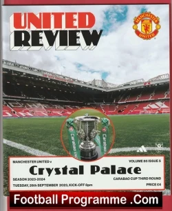 Manchester United v Crystal Palce 2023 - Man Utd League Cup - football programme