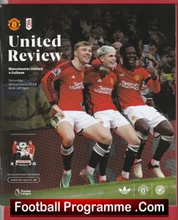 Manchester United v Fulham 2024 - Man Utd - football programme