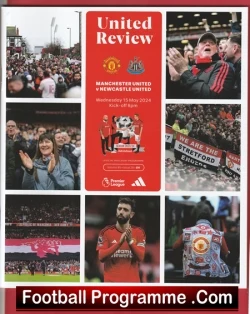 Manchester United v Newcastle United 2024 - Man Utd - football programme