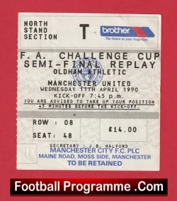 Oldham Athletic v Manchester United 1990 - Semi Final Replay Ticket - football memorabilia