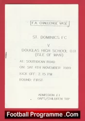  St Dominics v Douglas High Scool Isle Of Man - 1989 - IOM Football Programme .COM Football Programmes Memorabilia