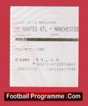 Nantes v Manchester United 2002 – Match Ticket France French