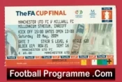 Millwall v Manchester United 2004 – FA Cup Final Ticket