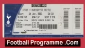 Tottenham Hotspur v Manchester United 2011 – Match Ticket