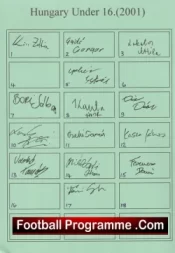 Hungary Team Sheet Multi Signed Under 16 team 2001