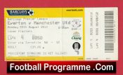 Everton v Manchester United 2012 – Match Day Ticket