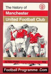 Manchester United History Of Book – Tony Pullein 1976 2nd Edition