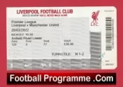 Liverpool v Manchester United 2022 – Football Ticket