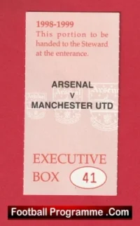 Arsenal v Manchester United 1999 – Executive Box Match Ticket