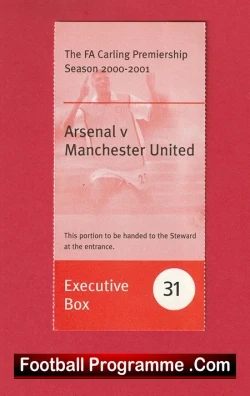 Arsenal v Manchester United 2000 - Executive Box Match Ticket - football memorabilia