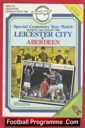 Leicester City v Aberdeen 1984 – Centenary Year Match Souvenir Alex Ferguson