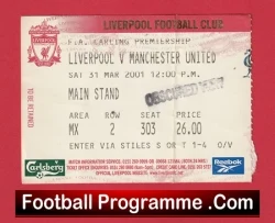 Liverpool v Manchester United 2001 - Match Ticket - football memorabilia