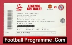 Manchester United v Bayern Munich 2015 - Legends Match Ticket - football memorabilia