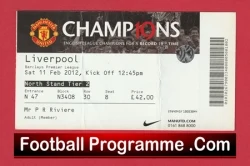 Manchester United v Liverpool 2012 - Match Ticket - football memorabilia