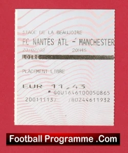 Nantes v Manchester United 2002 - Match Ticket France French - football memorabilia
