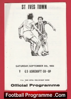 St Ives Town v GS Ashcroft CO OP 1984 - FA Vase - football programme