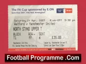 Watford v Manchester United 2007 – FA Cup Semi Final Ticket