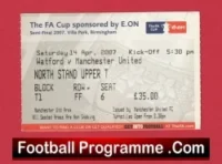 Watford v Manchester United 2007 – FA Cup Semi Final Ticket