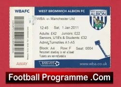 West Bromwich Albion v Manchester United 2011 - WBA Football Ticket - football memorabilia