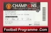 Manchester United v Liverpool 2012 – Football Match Ticket