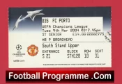 Manchester United v Porto FC 2004 – Football Ticket
