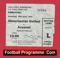Arsenal v Manchester United 1983 – FA Cup Semi Final Ticket Villa Park