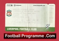 Liverpool v Manchester United 2013 - Football Ticket - football memorabilia