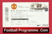 Manchester United v Sevilla 2013 – Ticket Rio Ferdinand Testimonial Benefit