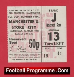 Manchester United v Stoke City 1972 - FA Cup Quarter Final Ticket - football memorabilia