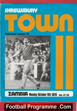 Shrewsbury Town v Zambia 1978 - Bobby Charlton Very Last Match - football programme