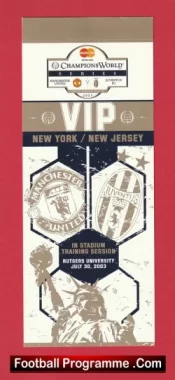 Manchester United Training 2003 – VIP Ticket New Jersey New York USA America