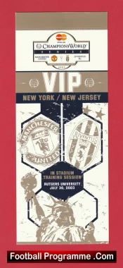 Manchester United Training 2003 – VIP Ticket New Jersey New York USA America