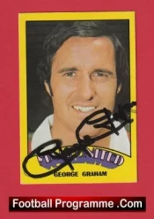 Manchester United George Graham Autograph Signed Football Card Man Utd